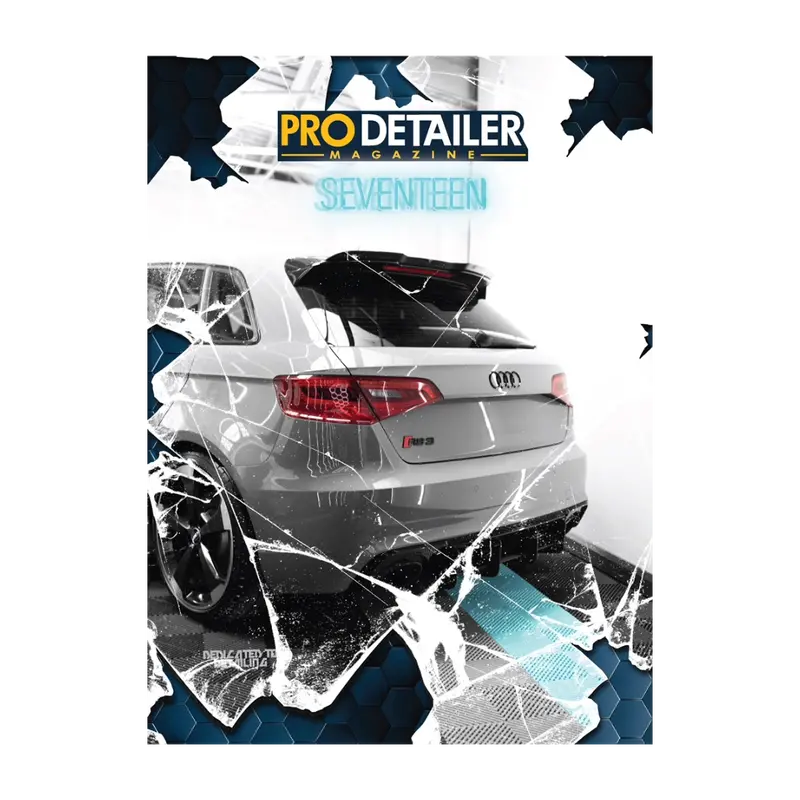 Pro Detailer Magazine – Issue 17 (Detailing Industry Journal) 1